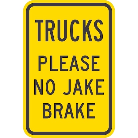 Lyle Trucks Please No Jake Brake, 12x18, Engineer Grade, Yellow G-3690-EG_12x18