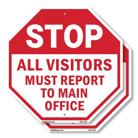 Signmission Stop All Visitors Must Report  Ma, 10 inch X 10 inch, Aluminum Metal Signs, 2PK OC-A-2PACK-10-333