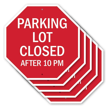 Signmission Parking Lot Closed After 10 Pm, 10 inch X 10 inch, Aluminum Metal Signs, 5PK OC-A-5Pack-10-114
