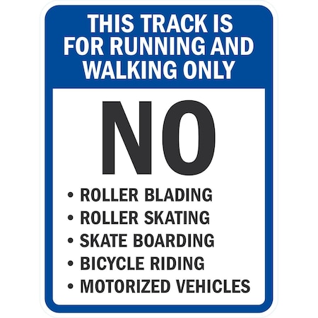 Lyle This Track Is For Running And Walking Only No, 18x24, Non-Reflective, White G-11004-NA_18x24