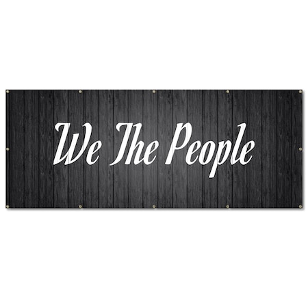 Signmission We The People, 48 Inch, Banner B-120-30435