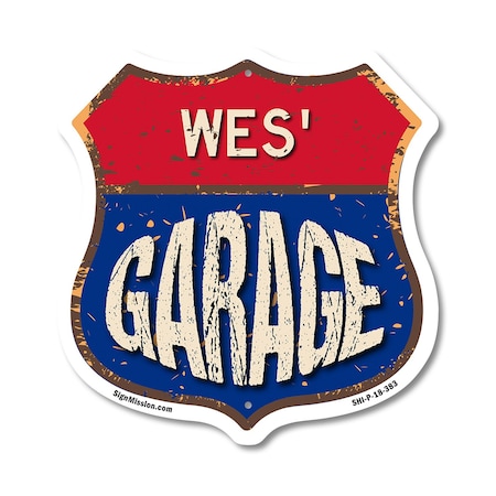 Signmission Wes's Garage, 18 Inch X 18 Inch, Plastic Sign SHI-P-18-383-WES