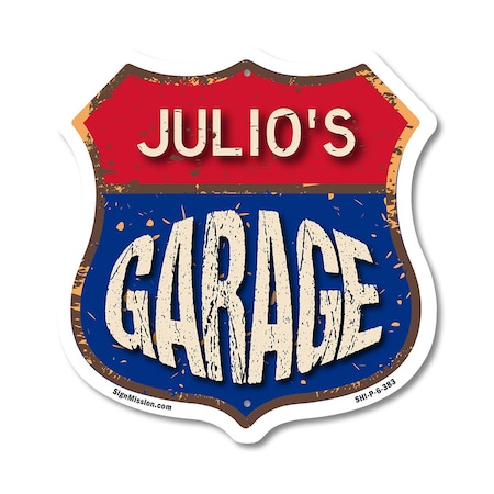 Signmission Julio's Garage, 6 Inch X 6 Inch, Plastic Sign SHI-P-6-383-JULIO