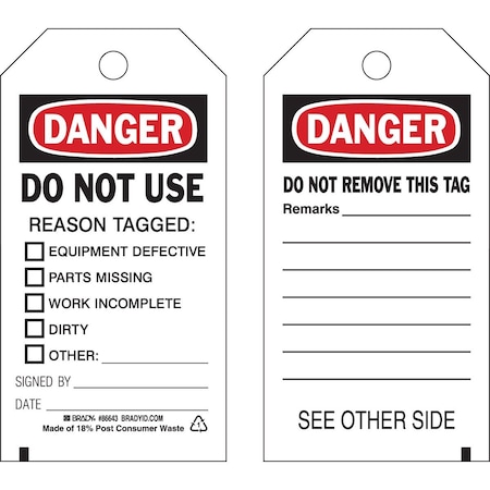 Brady Accident Prevention Tags: DANGER: Do Not Use Reason Tagged 7 in H x 4 in W 100PK 86698