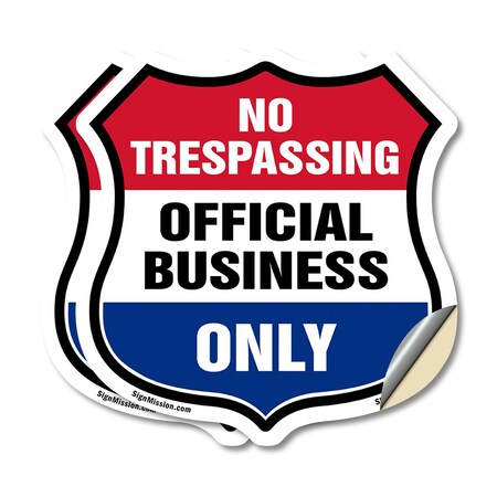 Signmission No Trespassing Shield Sign Official Busi, 4 inch X 4 inch, Vinyl Decal, 2PK SHI-D-2PACK-4-415