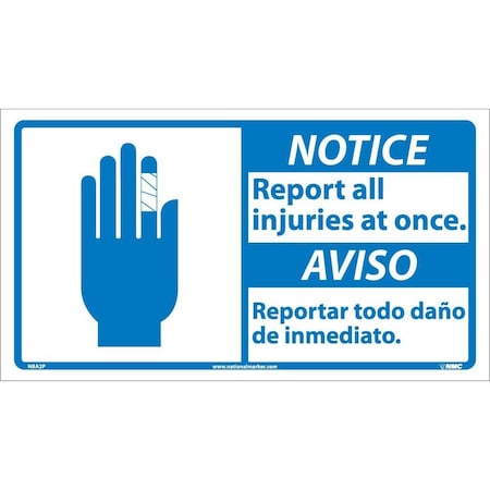 Nmc Notice Report All Injuries At Once Sign - Bilingual, NBA2P NBA2P