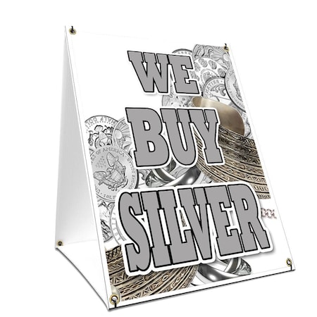 Signmission We Buy Silver, 24 Inch x 18 Inch A-frame Yard Sign, Plastic Sign SBC-1824-We Buy Silver