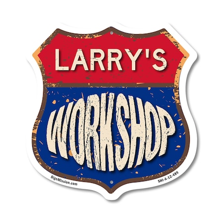 Signmission Larry's Workshop, 12 Inch X 12 Inch, Aluminum Metal Sign SHI-A-12-489-LARRY