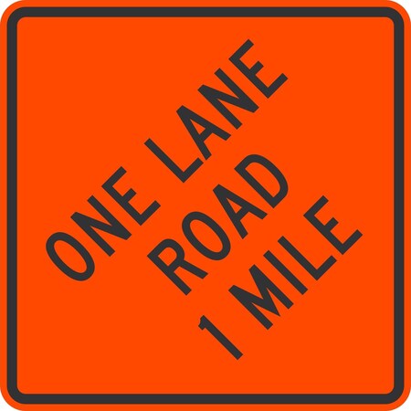 Lyle One Lane Road 1 Mile, 30x30, High Intensity Prismatic, Orange G-15241-HI_30x30