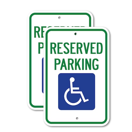 Signmission Reserved Parking with Handicapped Symbol, 12'' X 18'' 2 Signs, Heavy Gauge Aluminum, 2PK A-1218-2PACK-2910