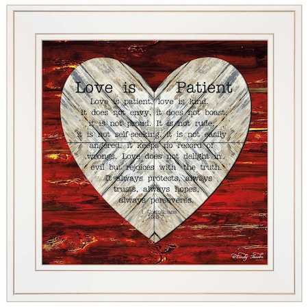 Homeroots Love is Patient 1 White Framed Print Wall Art 404784