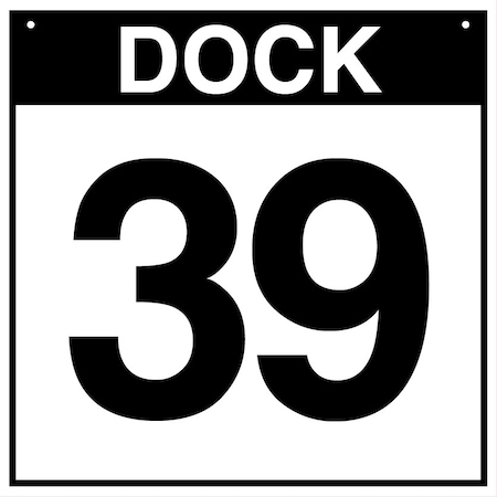 5S Supplies Loading Dock 39 Sign - ALM - 24in x 24in DOCK39-ALM-2424