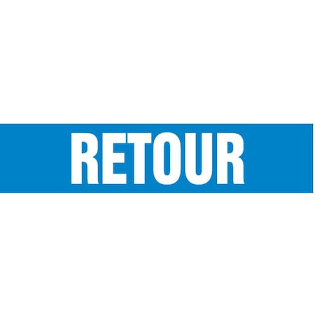 Accuform FRENCH PIPE MARKER RETOUR LANGUAGE CRPK615STB