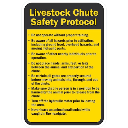 Lyle Livestock Chute Safety Protocol Do Not Operate Without, 12x18, Engineer Grade, Yellow G-3527-EG_12x18
