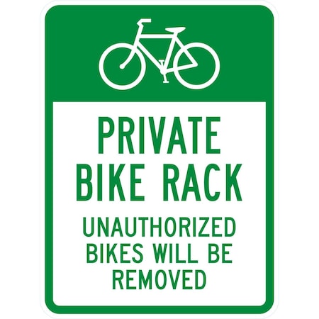 Lyle Private Bike Rack Unauthorized Bikes Will Be Removed, 18x24, High Intensity Prismatic, White G-10510-HI_18x24