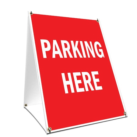 Signmission Parking Here, 24 Inch x 18 Inch A-frame Yard Sign, Plastic Sign SBC-1824-Parking Here