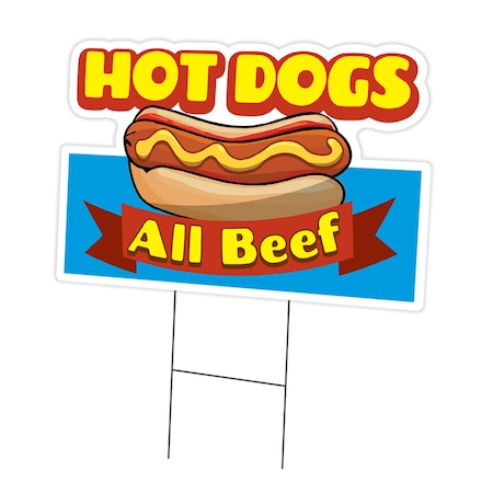 Signmission Hot Dogs All Beef Yard Sign & Stake outdoor plastic coroplast window, C-DC-1216-DS-Hot Dogs All Beef C-DC-1216-DS-Hot Dogs All Beef