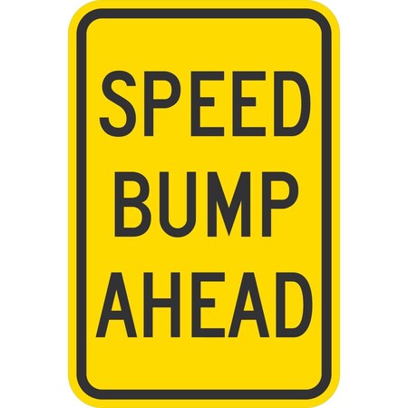 Lyle Speed Bump Ahead, 12x18, Diamond Grade, Yellow G-2632-DG_12x18