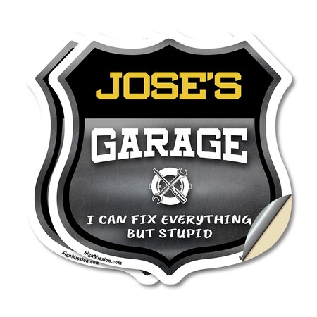 Signmission Jose's Garage I Can Fix Everything But Stupid, 6 inch X 6 inch, Vinyl Decal, 2PK SHI-D-2PACK-6-490-JOSE