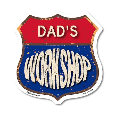 Signmission Dad's Workshop, 6 Inch X 6 Inch, Plastic Sign SHI-P-6-489-DAD