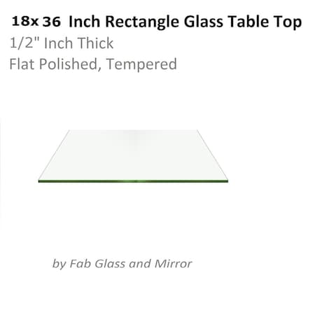 Fab Glass And Mirror 18x36in Clear Rectangle 1/2in Thick Tempered Flat Edge Polished Radius Corner Glass Table Top T-18x36REC12THFLTE