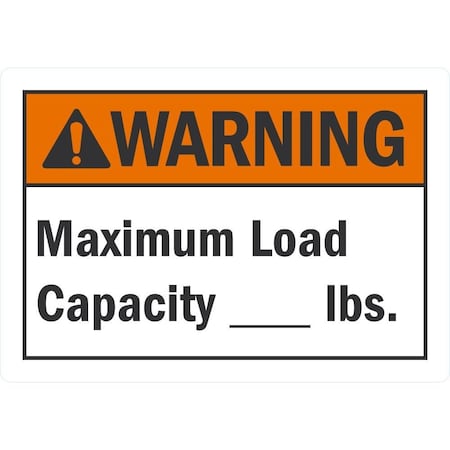 Lyle Warning Maximum Load Capacity, 5x3.5, Non-Reflective, White G-16793-ND_5x3.5