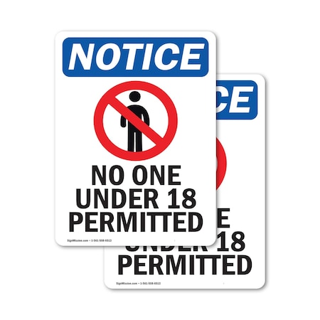 Signmission No One Under 18 Permitted Sign, Vinyl Decal, 7in W x 10in L, 2PK OS-2PACK-NS-D-710-V-14706