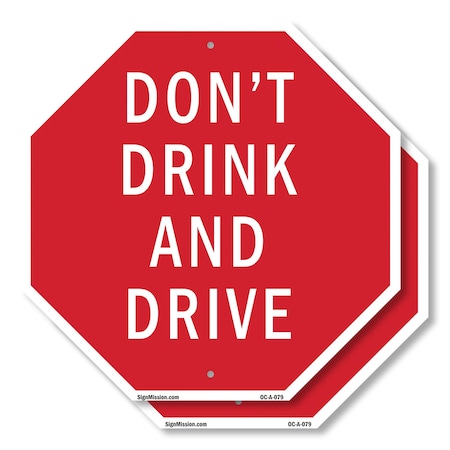 Signmission Don't Drink and Drive, 10 inch X 10 inch, Aluminum Metal Signs, 2PK OC-A-2PACK-10-79