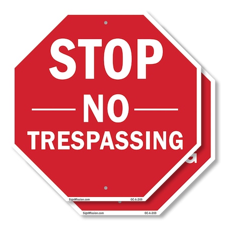 Signmission Stop No Trespassing, 10 inch X 10 inch, Aluminum Metal Signs, 2PK OC-A-2PACK-10-269
