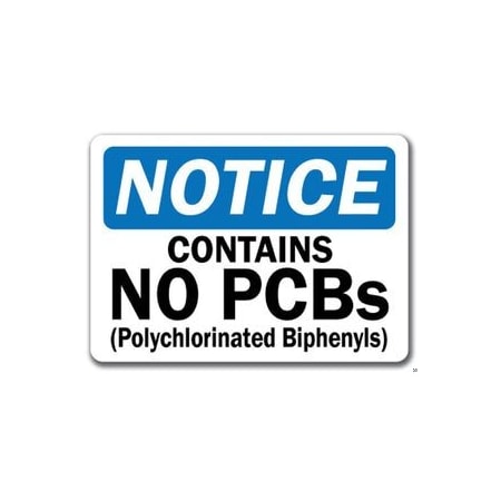 Signmission Safety Sign, 14 in Height, Plastic, Contains No PCBs NS-Contains No PCBs