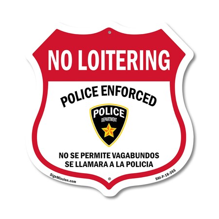 Signmission Bilingual No Loitering Shield Sign Polic, 18 Inch X 18 Inch, Plastic Sign SHI-P-18-365