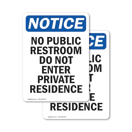 Signmission No Public Restroom Do Not Enter OSHA Notice Sign, Vinyl Decal, 7in W x 10in L, 2PK OS-2PACK-NS-D-710-V-14765