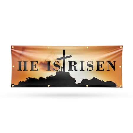 Signmission He is Risen, 36 Inch x 96 Inch, Vinyl Banner B-96-30695