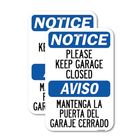 Signmission Please Keep Garage Closed Mantenga La Puerta Del Garaje, 12'' X 18'', Heavy Gauge Aluminum, 2PK A-1218-2PACK-23289