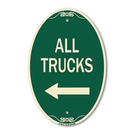 Signmission Driveway Sign All Trucks with Left Arrow, 12 In X 18 In Architectural Oval, Heavy Gauge Aluminum A-OV-G-1218-24130