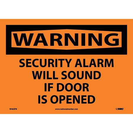 Nmc Warning Security Alarm Will Sound Sign, W463PB W463PB