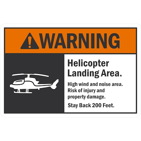 Lyle Helicopter Landing Area. High Wind and Noise Area. Risk, 10x7, Non-Reflective, White G-1598-NA_10x7