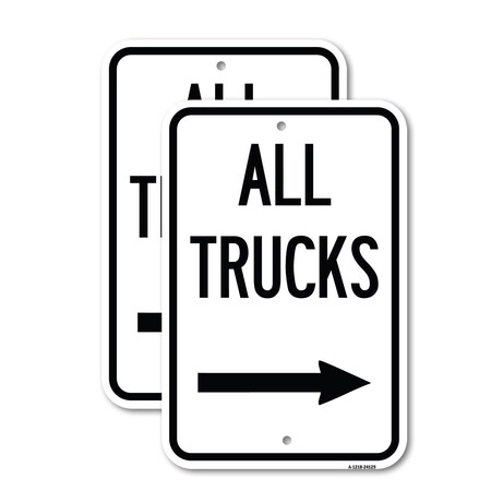 Signmission Driveway Sign All Trucks with Right Arrow, 12'' X 18'' 2 Signs, Heavy Gauge Aluminum, 2PK A-1218-2PACK-24129