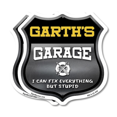 Signmission Garth's Garage I Can Fix Everything But Stupid, 12 inch X 12 inch, Plastic Sign, 2PK SHI-P-2PACK-12-490-GARTH