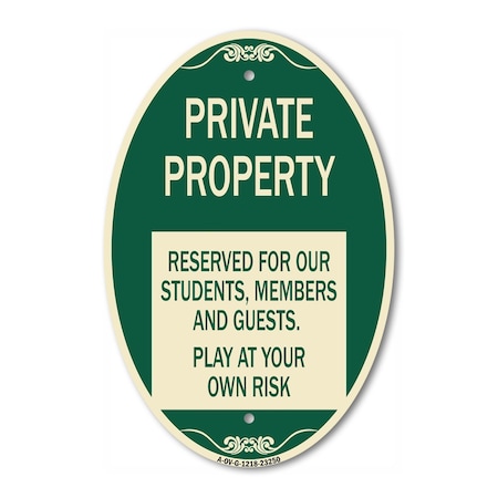 Signmission Private Property - Reserved for Our Students , 12 In X 18 In Architectural, Heavy Gauge Aluminum A-OV-G-1218-23250