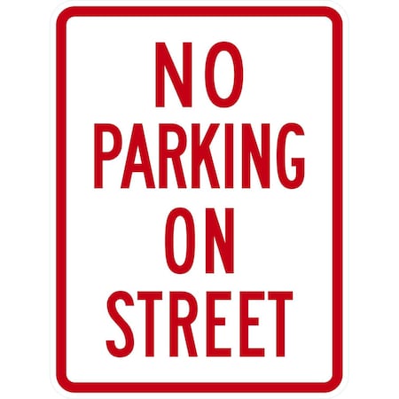 Lyle No Parking On Street, 18x24, High Intensity Prismatic, White G-10500-HI_18x24