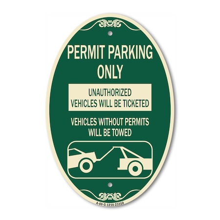 Signmission Permit Parking Only Unauthorized Vehicles Wil, 12 In X 18 In Architectural, Heavy Gauge Aluminum A-OV-G-1218-23310
