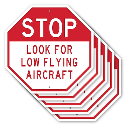 Signmission Stop Look for Low Flying Aircraft, 10 inch X 10 inch, Aluminum Metal Signs, 5PK OC-A-5Pack-10-261