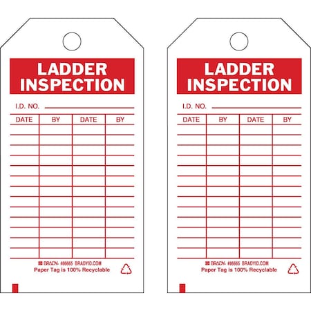 Brady Safety Inspection Tag LADDER INSPECTION Paper 5.75 x 3 Red on White 100/PK, 100PK 86665