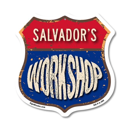 Signmission Salvador's Workshop, 6 Inch X 6 Inch, Plastic Sign SHI-P-6-489-SALVADOR