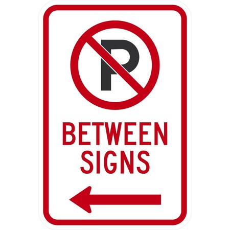 Lyle No Parking Between Signs with Left Arrow and Symbol, 12x18, Non-Reflective, White G-4471-NA_12x18