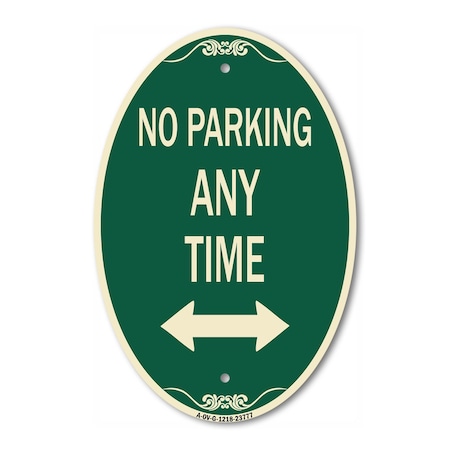 Signmission No Parking Anytime with Bidirectional Arrow, 12 In X 18 In Architectural Oval, Heavy Gauge Aluminum A-OV-G-1218-23777