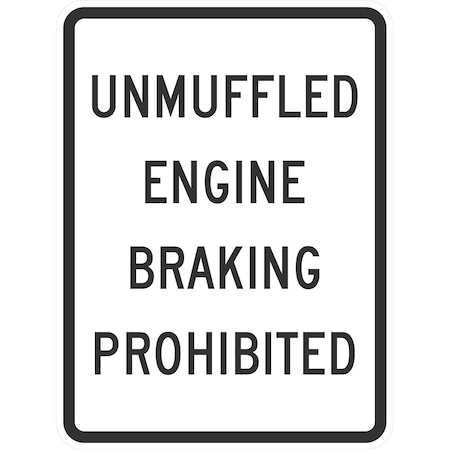 Lyle Unmuffled Engine Braking Prohibited, 18x24, Engineer Grade, White G-10206-EG_18x24