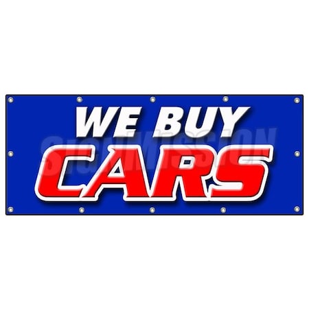 Signmission We Buy Cars, 48 Inch x 120 Inch, Banner B-120 We Buy Cars