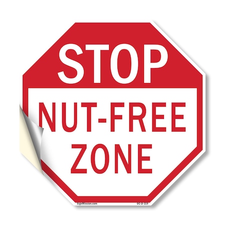 Signmission Stop Nut-free Zone, 10 Inch X 10 Inch, Vinyl Decal OC-D-10-119